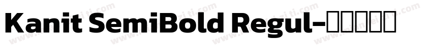 Kanit SemiBold Regul字体转换